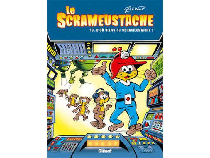Le Scrameustache - Tome 18 - D'où viens-tu Scrameustache ? (BD)