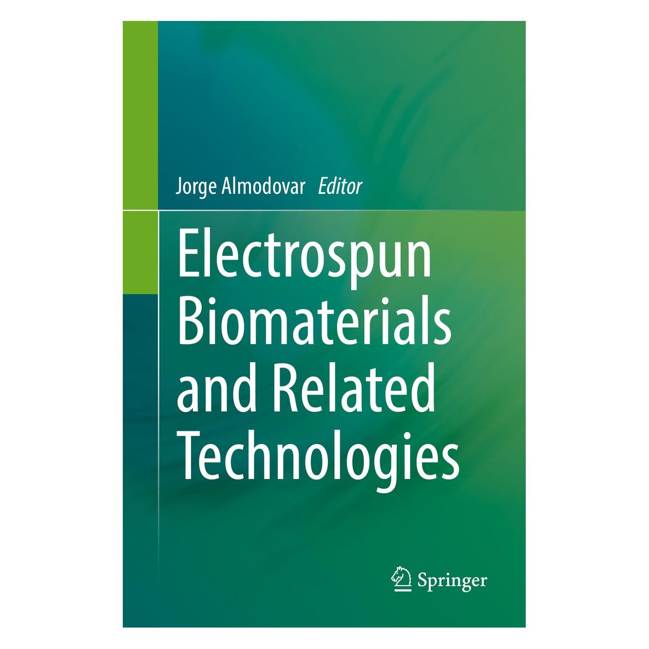 Springer Electrospun Biomaterials and Related Te (Englisch, Hardcover, Jorge Almodovar) (9783319700489)