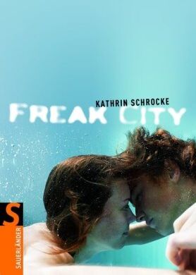 Kathrin Schrocke - Freak City - Preis vom 09.10.2026 07:28:09 h