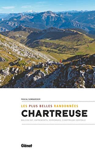 Pascal Sombardier - Les plus belles randonnées en Chartreuse - Preis vom 17.10.2026 19:25:27 h