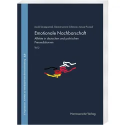 Emotionale Nachbarschaft. Affekte in de, Fachbücher von Jacek Szczepaniak, Janusz Pociask, Gesine Lenore Schiewer