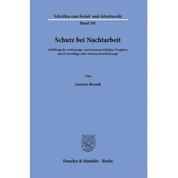 Schutz bei Nachtarbeit, Fachbücher von Laurens Brandt