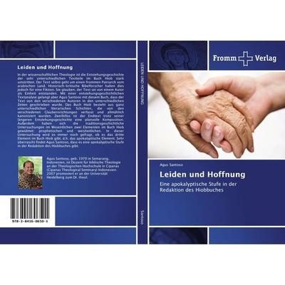 Leiden und Hoffnung, Taschenbuch von Agus Santoso, Fromm Verlag, 978-3-8416-0650-1