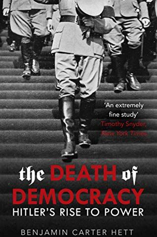 Benjamin Carter Hett - The Death of Democracy - Preis vom 07.10.2026 11:45:10 h