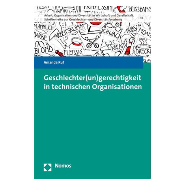 Nomos Geschlechter(un)gerechtigkeit in technischen Organisationen (Deutsch, Softcover, Amanda Ruf) (38982796)