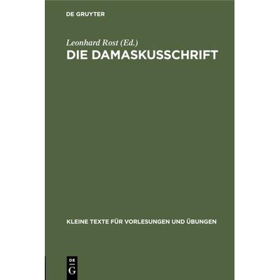 Die Damaskusschrift, Gebundene Ausgabe von , De Gruyter, 978-3-11-099744-6