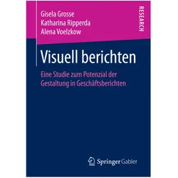 Visuell berichten, Fachbücher von Alena Voelzkow, Gisela Grosse, Katharina Ripperda