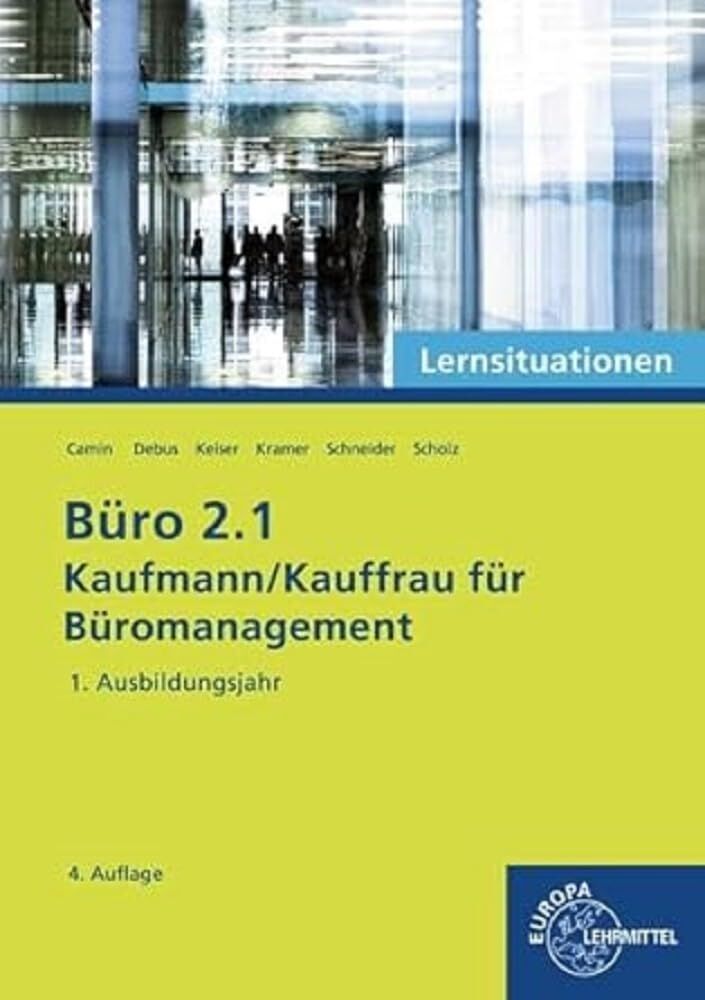 Britta Camin - Büro 2.1 - Lernsituationen - 1. Ausbildungsjahr - Preis vom 02.10.2026 23:42:20 h