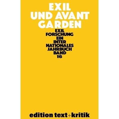 Exil und Avantgarden, Taschenbuch von , De Gruyter, 978-3-11-242281-6