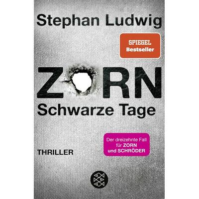 Zorn – Schwarze Tage, Taschenbuch von Stephan Ludwig, Fischer Taschenbuch Verlag