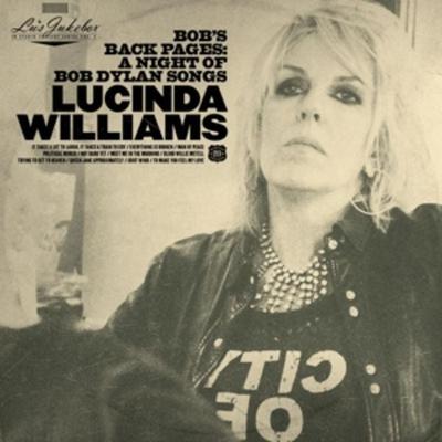 Lu's Jukebox Vol. 3: Bob's Back Pages: - Lucinda Williams, CD