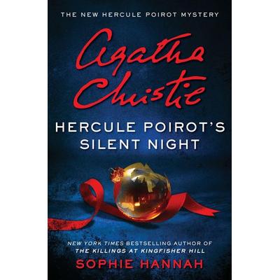 Hannah, S: Hercule Poirot's Silent Night, Gebundene Ausgabe von Sophie Hannah,Agatha Christie, William Morrow