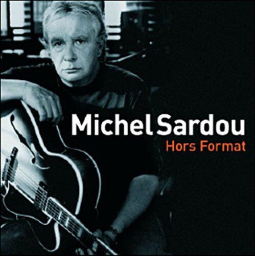 Michel Sardou - Hors Format - Preis vom 11.10.2026 23:13:37 h