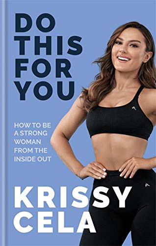 Aster Do This for You: Train Your Mind To Transform Your Fitness by Krissy Cela - Hardback Fitness Mindset Book for Adults - Build Strength & Confidence