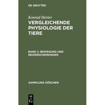 Bewegung und Reizerscheinungen, Gebundene Ausgabe von Konrad Herter, De Gruyter, 978-3-11-100619-2