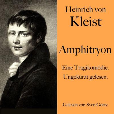 Heinrich von Kleist: Amphitryon - Heinrich Kleist, Audio, 9783754517383