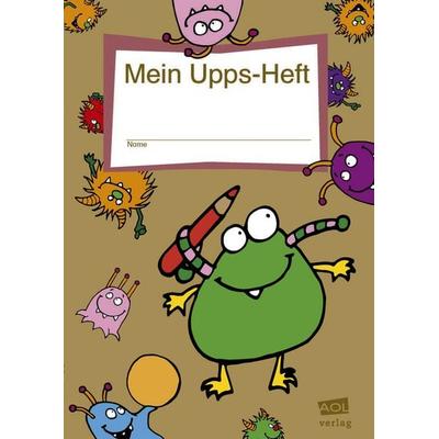 Mein Upps-Heft, Geheftet von Bettina Rinderle, Scolix in der AAP Lehrerwelt GmbH, 978-3-403-10303-5