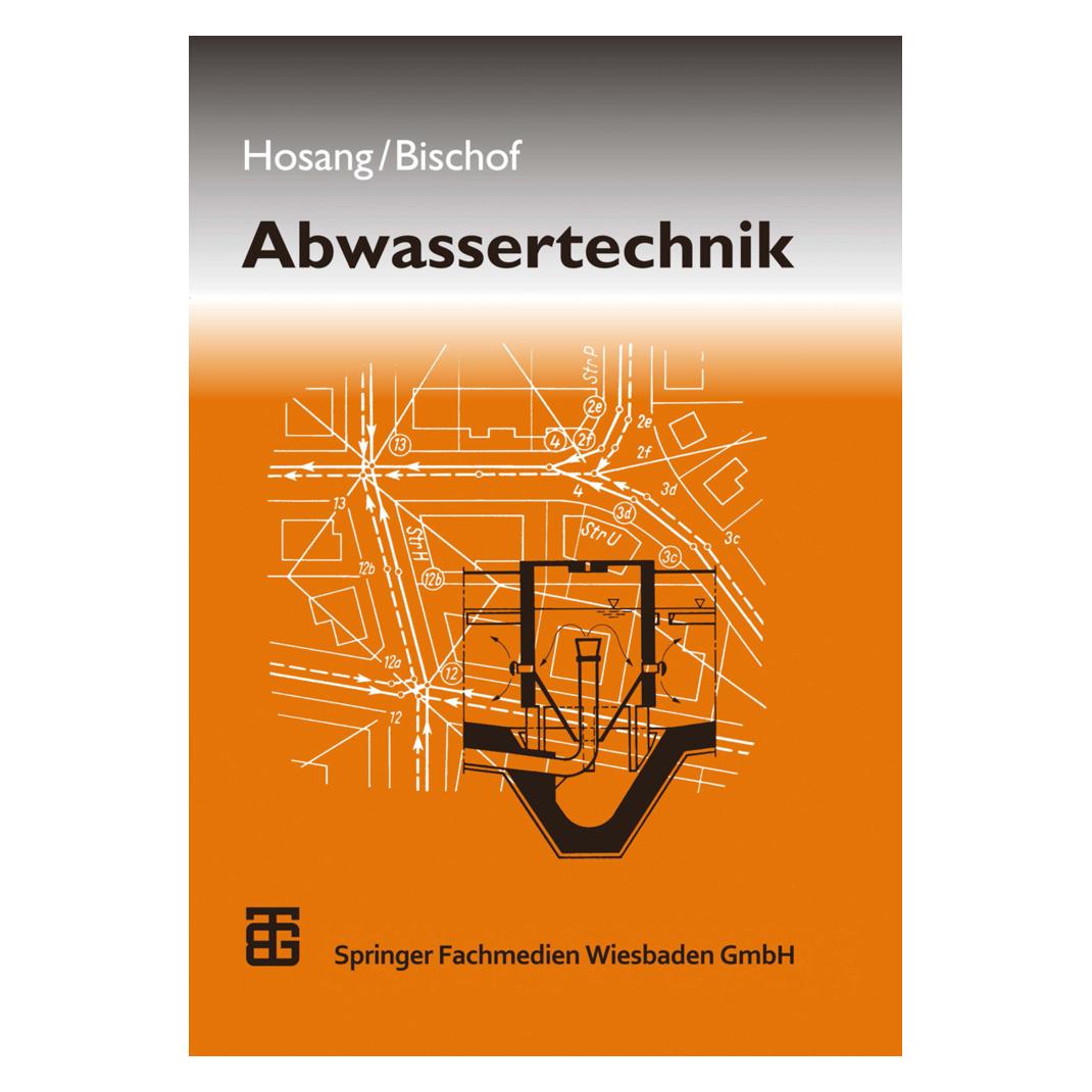 Vieweg & Teubner Abwassertechnik (Deutsch, Softcover, Hosang, Wilhelm Hosang, Wilhelm/Bischof, Wolfgang, Wolfgang Bischof) (7459884)