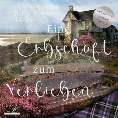 Eine Erbschaft zum Verlieben - Sina Grave, Audio, 4099994601931