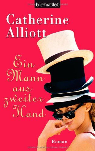 Catherine Alliott - Ein Mann aus zweiter Hand: Roman - Preis vom 13.10.2026 19:28:25 h