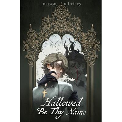 Hallowed Be Thy Name, Taschenbuch von Brooke Winters, Brooke Winters, 978-1-76429-771-4