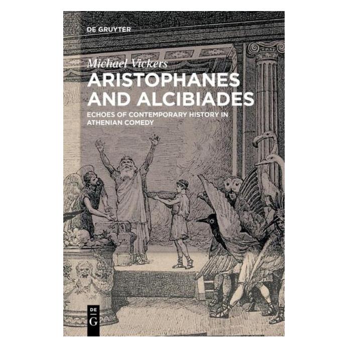 De Gruyter Vickers:Aristophanes and Alcibiades (Englisch, Hardcover, Michael Vickers) (67764033)