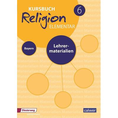 Kursbuch Religion elementar 6 Ausgabe 2017 für Bayern, Set von , Calwer, 978-3-7668-4447-7