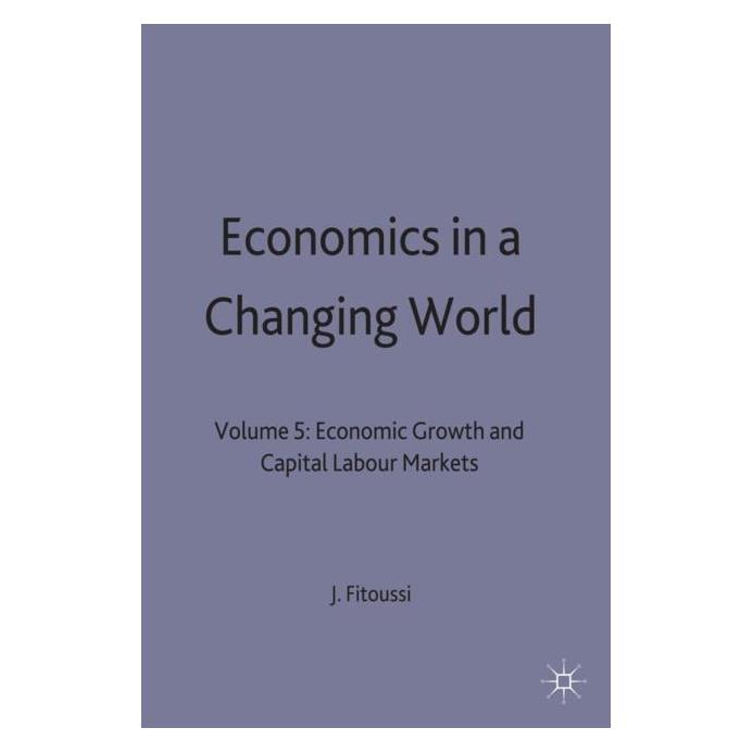 Palgrave Macmillan Uk Economics in a Changing World (Englisch, Hardcover, Jean-Paul Fitoussi) (9780333601273)