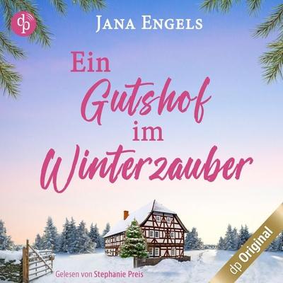 Ein Gutshof im Winterzauber - Jana Engels, Audio, 9783989982574