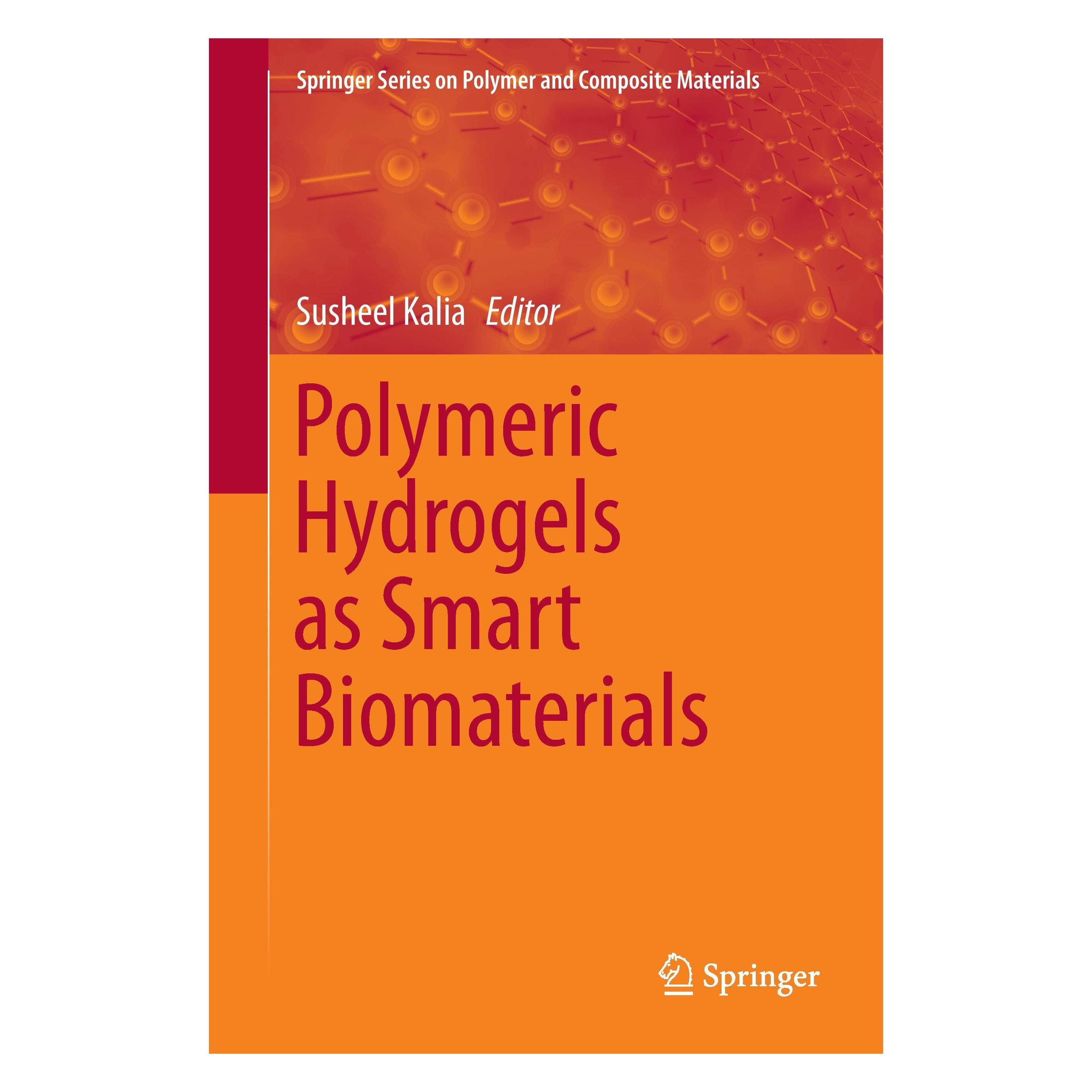 Springer Polymeric Hydrogels as Smart Biomaterials (Englisch, Hardcover, Susheel Kalia) (9783319253206)
