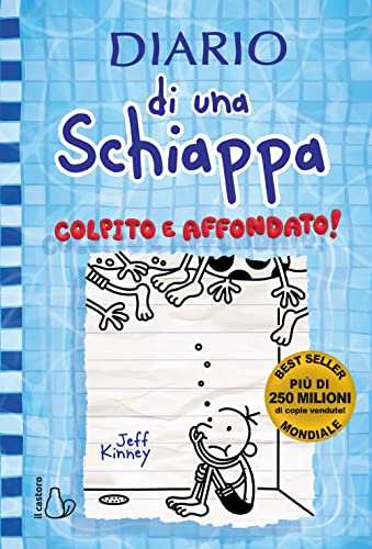 Jeff Kinney - Diario Di Una Schiappa. Colpito E Affondato! - Preis vom 30.09.2026 22:30:23 h