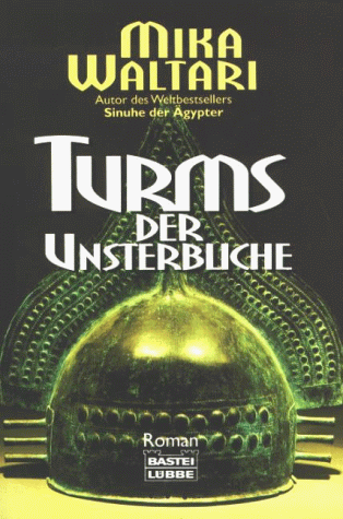 Mika Waltari - Turms der Unsterbliche. - Preis vom 10.10.2026 11:48:34 h