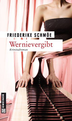 Friederike Schmöe - Wernievergibt: Kea Laverdes fünfter Fall - Preis vom 19.10.2026 19:33:35 h