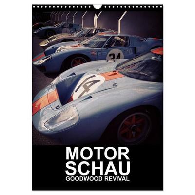 MotorSchau Goodwood Revival (Wandkalender 2027 DIN A3 hoch), CALVENDO Monatskalender