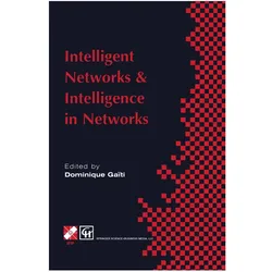Intelligent Networks and Intelligence in Networks, Fachbücher von Dominique Gaïti