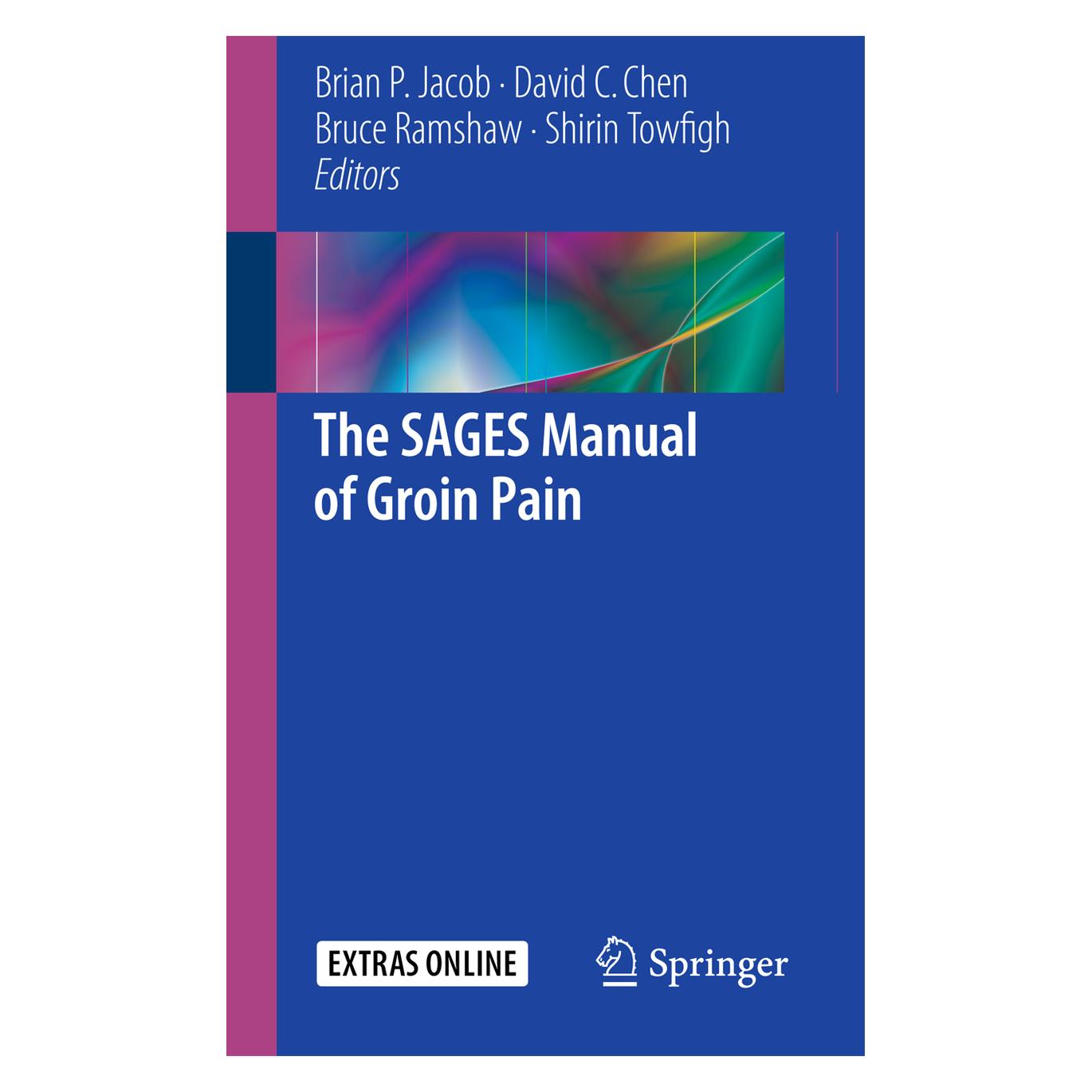 Springer The SAGES Manual of Groin Pain (Englisch, Softcover, Brian P. Jacob, Bruce Ramshaw, David C. Chen, Shirin Towfigh) (55593150)