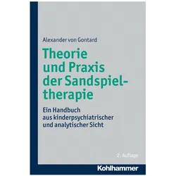 Theorie und Praxis der Sandspieltherapie, Fachbücher von Alexander Von Gontard