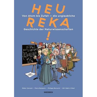 Heureka!, Gebundene Ausgabe von Didier Convard,Pierre Boisserie, Knesebeck, 978-3-9896206-6-7