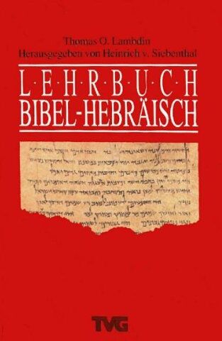 Lambdin, Thomas O. - Lehrbuch Bibel-Hebräisch. (Lernmaterialien) - Preis vom 10.10.2026 11:48:34 h