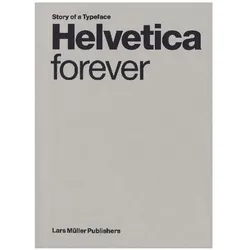 Helveticaforever, Fachbücher von Lars Müller, Victor Malsy