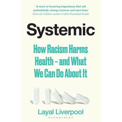 Systemic, Taschenbuch von Layal Liverpool, Bloomsbury, 978-1-5266-5214-0