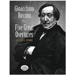 Five Great Overtures in Full Score, Sachbücher von Gioacchino Rossini