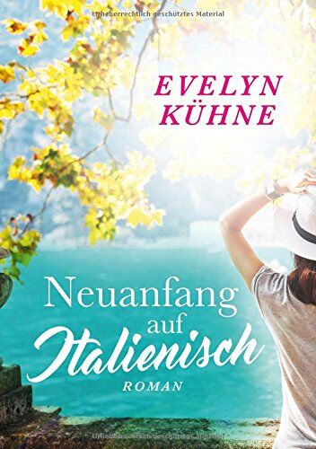 Evelyn Kühne - Neuanfang auf Italienisch - Preis vom 30.09.2026 09:01:18 h