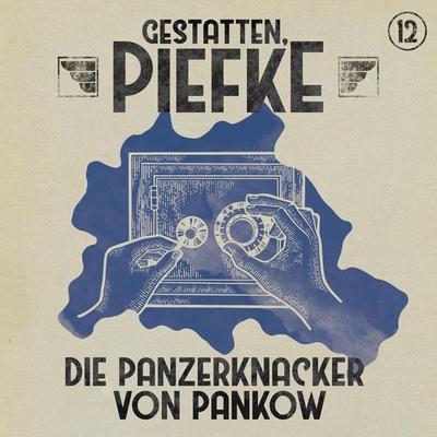 Die Panzerknacker von Pankow - Silke Walter, Audio, 4260507199928
