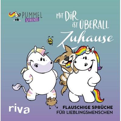 Mit dir ist überall Zuhause, Gebundene Ausgabe von Pummel & Friends, Riva, 978-3-7423-1236-5