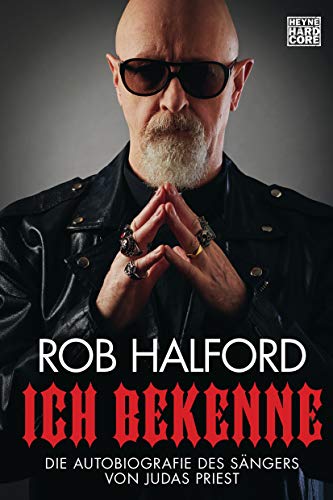 Rob Halford - Ich bekenne: Die Autobiografie des Sängers von Judas Priest - Preis vom 18.10.2026 15:28:09 h