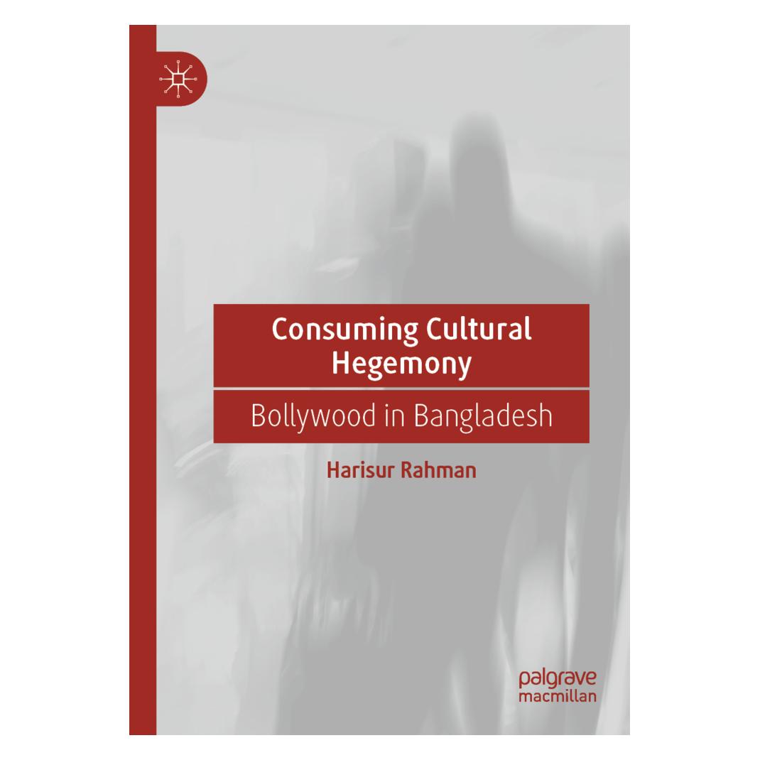 Springer Consuming Cultural Hegemony (Englisch, Softcover, Harisur Rahman) (56168327)