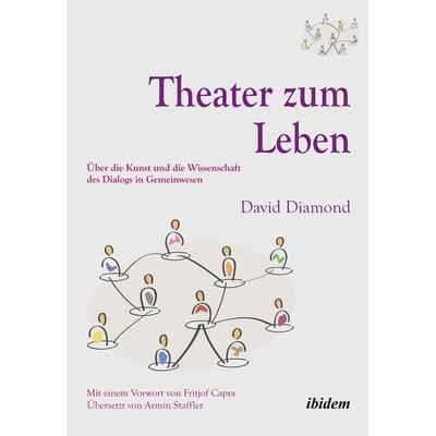 Theater zum Leben, Taschenbuch von David Diamond, Ibidem, 978-3-8382-0255-6