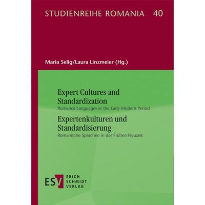 Expert Cultures and Standardization / - - - - Expertenkulturen und Standardisierung, Gebundene Ausgabe von , Erich Schmidt Verlag, 978-3-503-20913-2