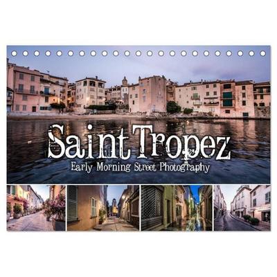 Saint Tropez - Early Morning Street Photography (Tischkalender 2026 DIN A5 quer), CALVENDO Monatskalender
